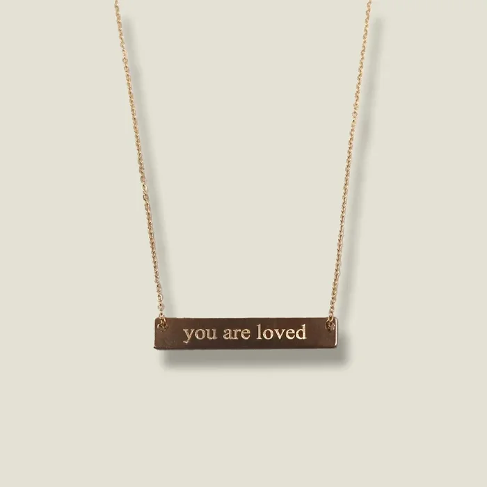You Are Loved Necklace